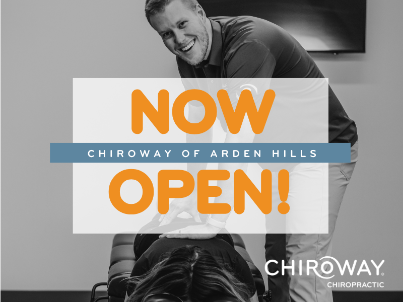 Dr. Kyle Sorenson delivering a chiropractic adjustment at ChiroWay of Arden Hills, with a large overlay text reading “Now Open – ChiroWay of Arden Hills,” promoting the opening of the walk-in chiropractic center.