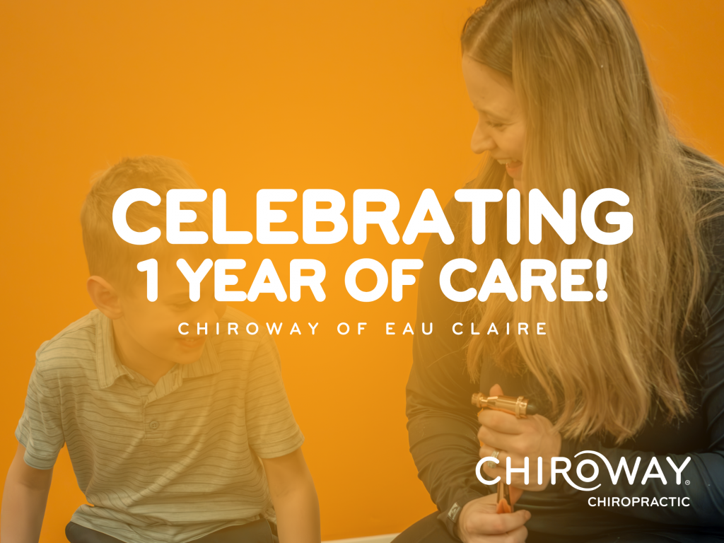 ChiroWay of Eau Claire 1 year of Care